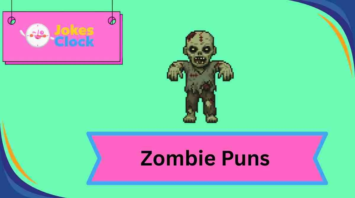 Zombie Puns
